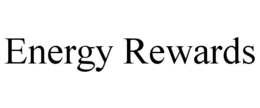 ENERGY REWARDS trademark