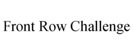 FRONT ROW CHALLENGE trademark