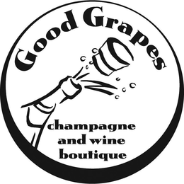 GOOD GRAPES CHAMPAGNE AND WINE BOUTIQUE trademark