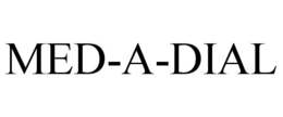 MED-A-DIAL trademark