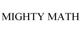 MIGHTY MATH trademark