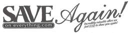 SAVE AGAIN! ON EVERYTHING.COM INCREDIBLY VALUABLE OFFERS WE JUST HAD TO SHOW YOU AGAIN! trademark
