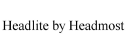 HEADLITE BY HEADMOST trademark