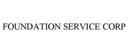 FOUNDATION SERVICE CORP trademark