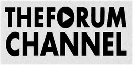 THE FORUM CHANNEL trademark