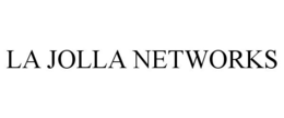 LA JOLLA NETWORKS trademark