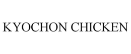 KYOCHON CHICKEN trademark