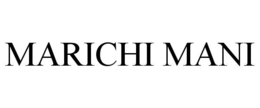 MARICHI MANI trademark