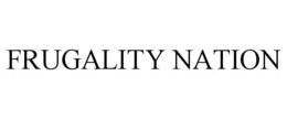 FRUGALITY NATION trademark