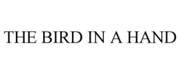THE BIRD IN A HAND trademark