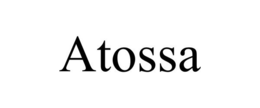 ATOSSA trademark