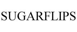 SUGARFLIPS trademark