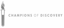 CHAMPIONS OF DISCOVERY trademark