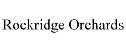 ROCKRIDGE ORCHARDS trademark