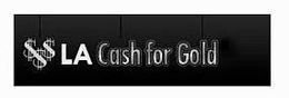 LA CASH FOR GOLD trademark