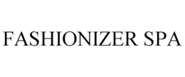 FASHIONIZER SPA trademark