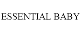 ESSENTIAL BABY trademark
