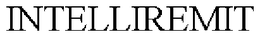 INTELLIREMIT trademark