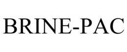 BRINE-PAC trademark