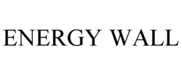 ENERGY WALL trademark
