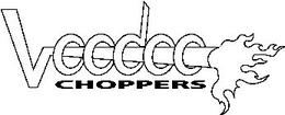 VOODOO CHOPPERS trademark