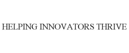HELPING INNOVATORS THRIVE trademark