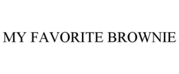 MY FAVORITE BROWNIE trademark