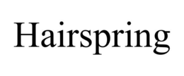 HAIRSPRING trademark