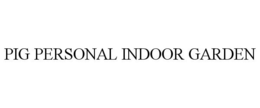 PIG PERSONAL INDOOR GARDEN trademark