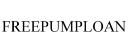 FREEPUMPLOAN trademark