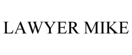 LAWYER MIKE trademark