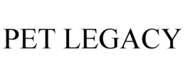 PET LEGACY trademark