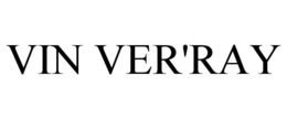 VIN VER'RAY trademark