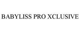 BABYLISS PRO XCLUSIVE trademark