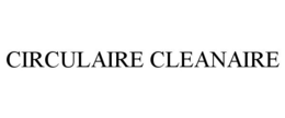 CIRCULAIRE CLEANAIRE trademark