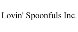 LOVIN' SPOONFULS INC. trademark