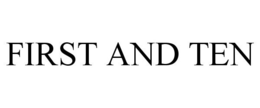 FIRST AND TEN trademark