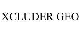 XCLUDER GEO trademark