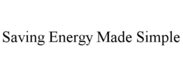SAVING ENERGY MADE SIMPLE trademark