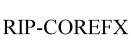 RIP-COREFX trademark