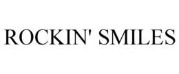 ROCKIN' SMILES trademark