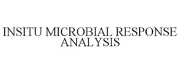 INSITU MICROBIAL RESPONSE ANALYSIS trademark