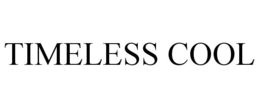 TIMELESS COOL trademark