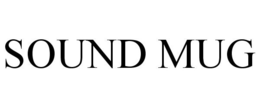 SOUND MUG trademark