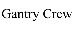 GANTRY CREW trademark