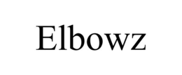 ELBOWZ trademark