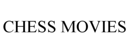 CHESS MOVIES trademark