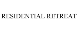 RESIDENTIAL RETREAT trademark
