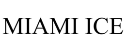 MIAMI ICE trademark