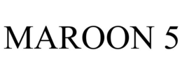 MAROON 5 trademark